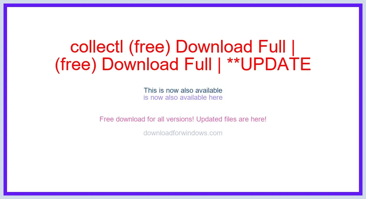 collectl (free) Download Full | **UPDATE