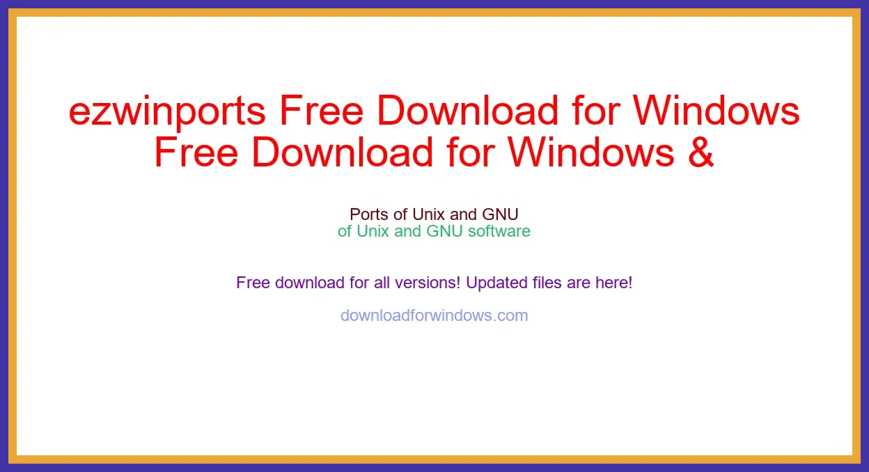 ezwinports Free Download for Windows & Mac