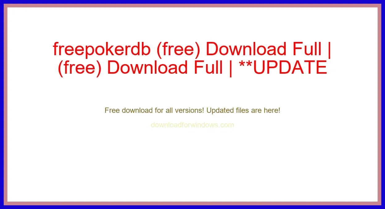 freepokerdb (free) Download Full | **UPDATE