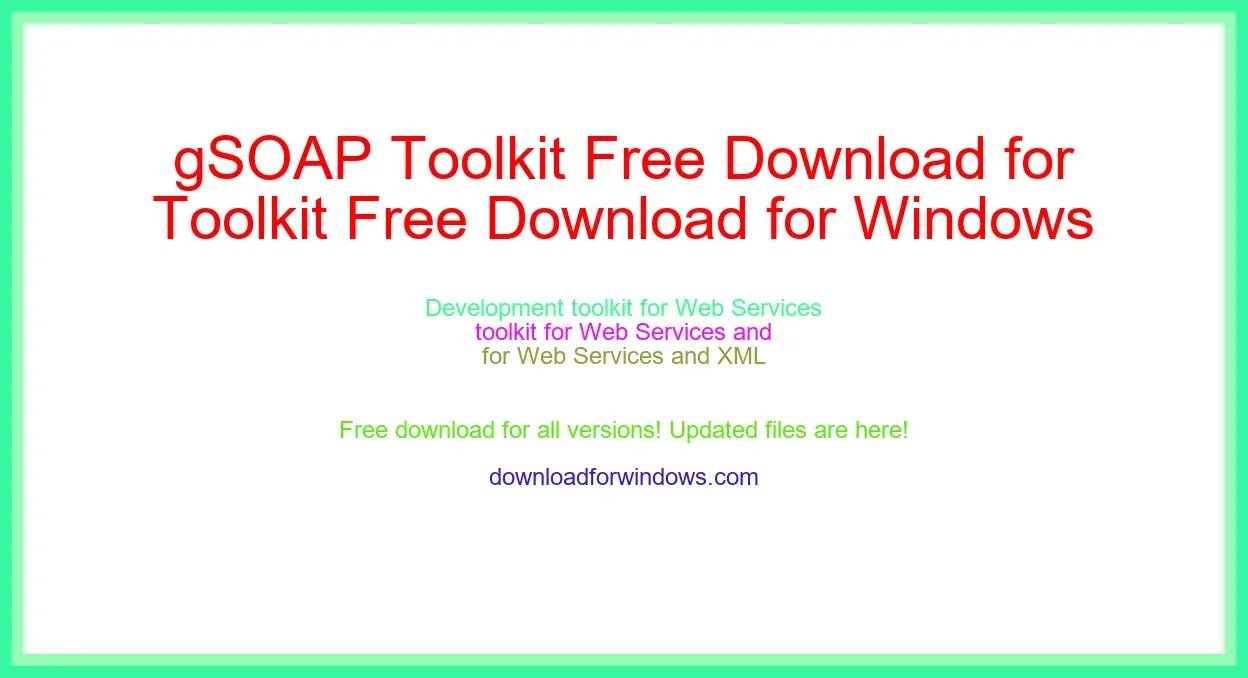 gSOAP Toolkit Free Download for Windows & Mac