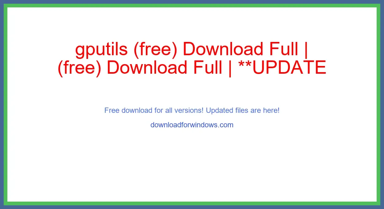 gputils (free) Download Full | **UPDATE