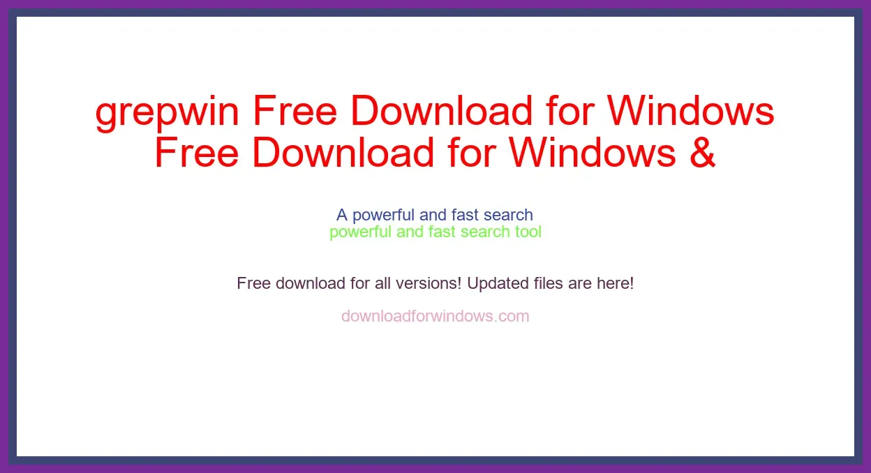grepwin Free Download for Windows & Mac
