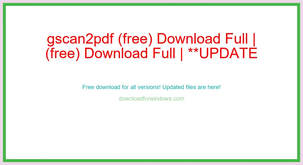 gscan2pdf (free) Download Full | **UPDATE