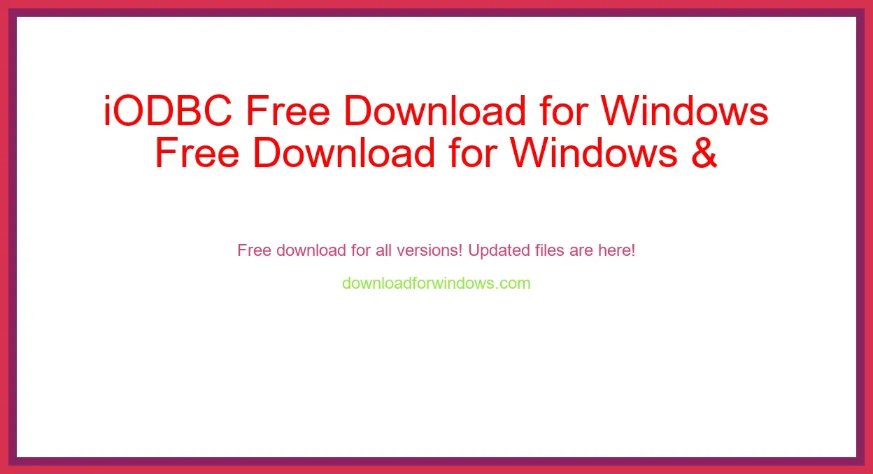 iODBC Free Download for Windows & Mac