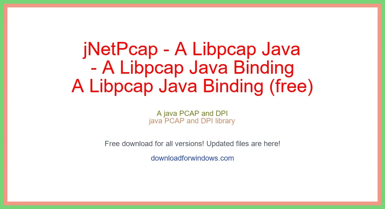 jNetPcap - A Libpcap Java Binding (free) Download Full | **UPDATE