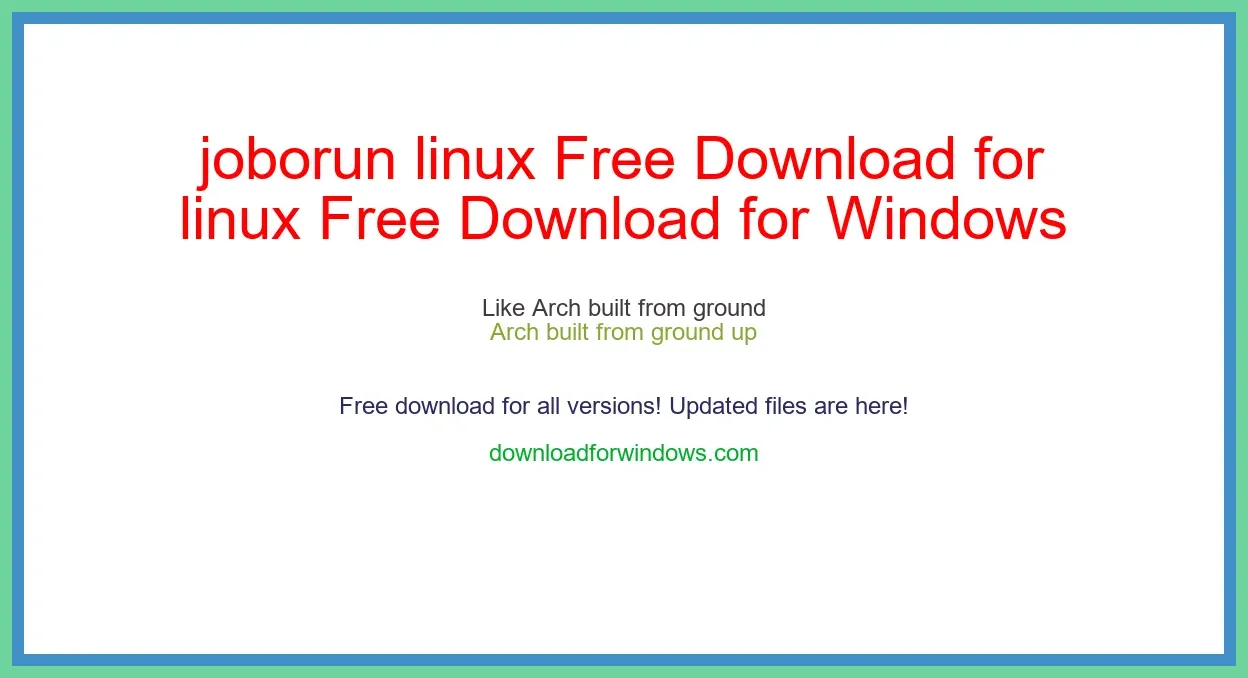 joborun linux Free Download for Windows & Mac