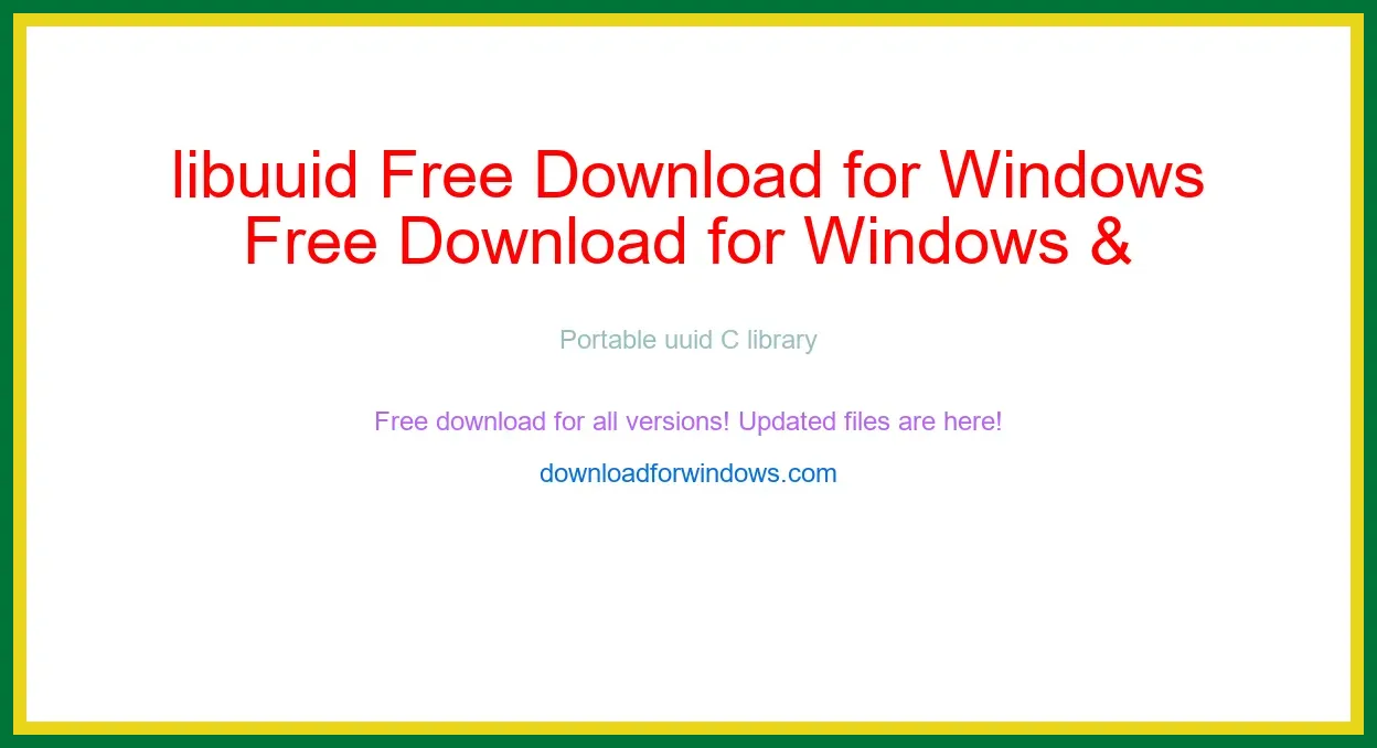 libuuid Free Download for Windows & Mac