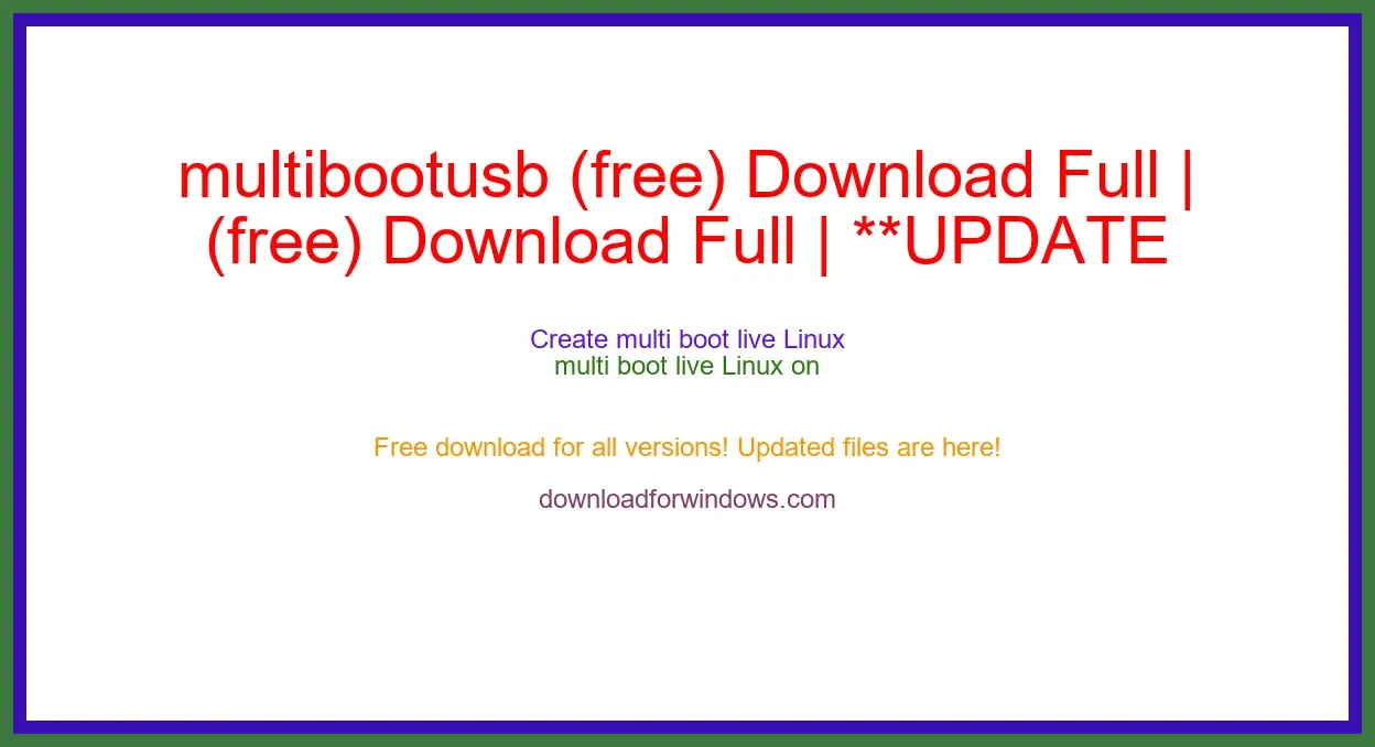 multibootusb (free) Download Full | **UPDATE
