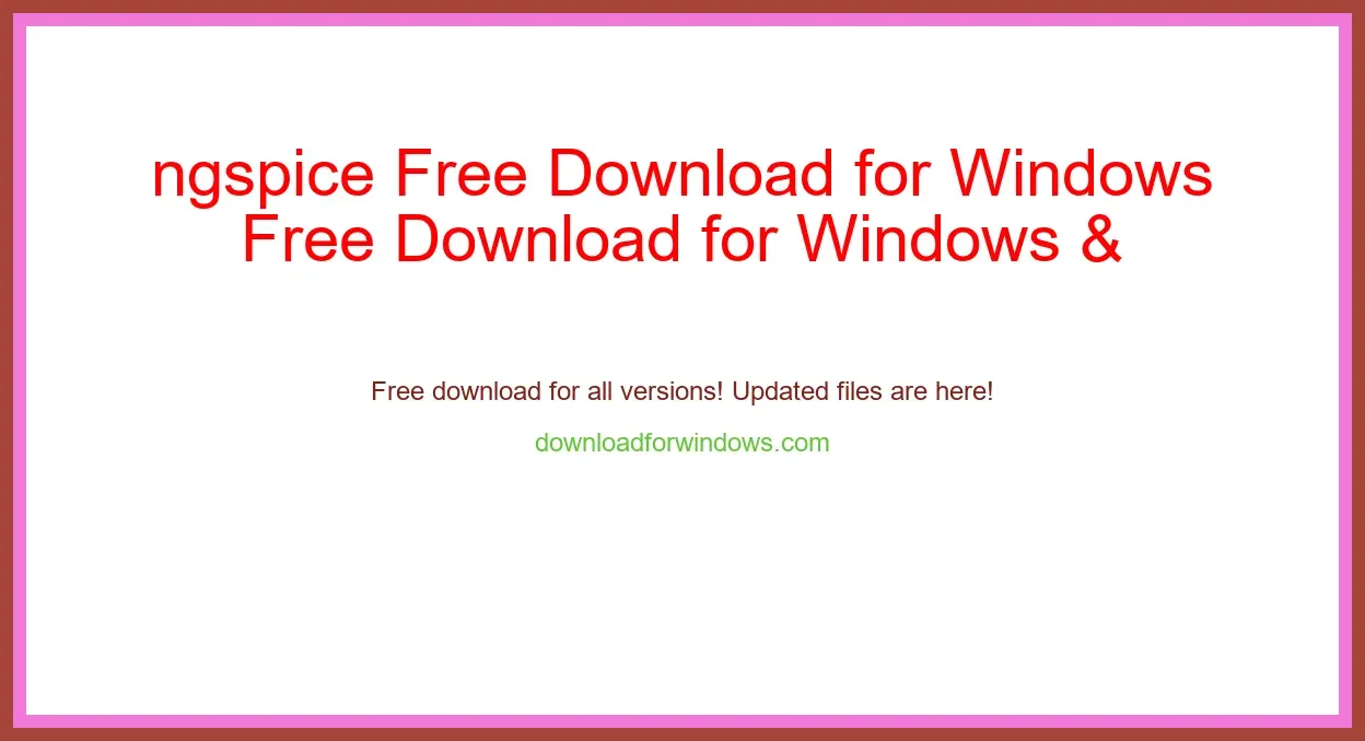 ngspice Free Download for Windows & Mac
