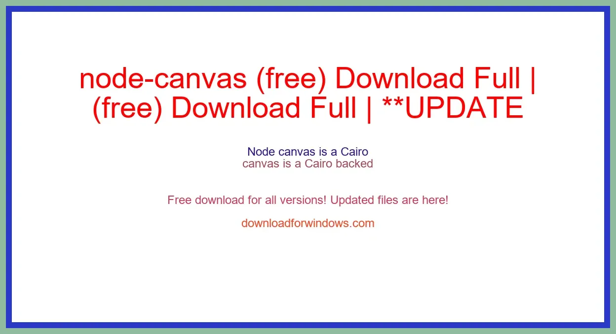 node-canvas (free) Download Full | **UPDATE