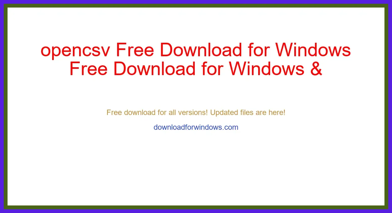 opencsv Free Download for Windows & Mac