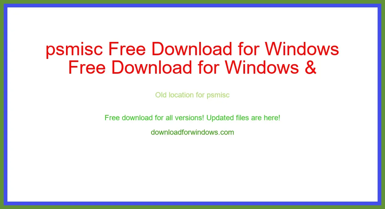 psmisc Free Download for Windows & Mac