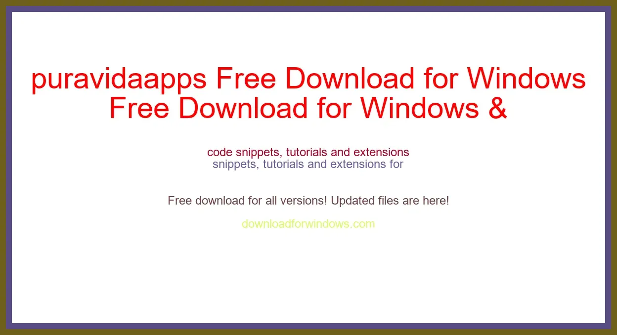 puravidaapps Free Download for Windows & Mac