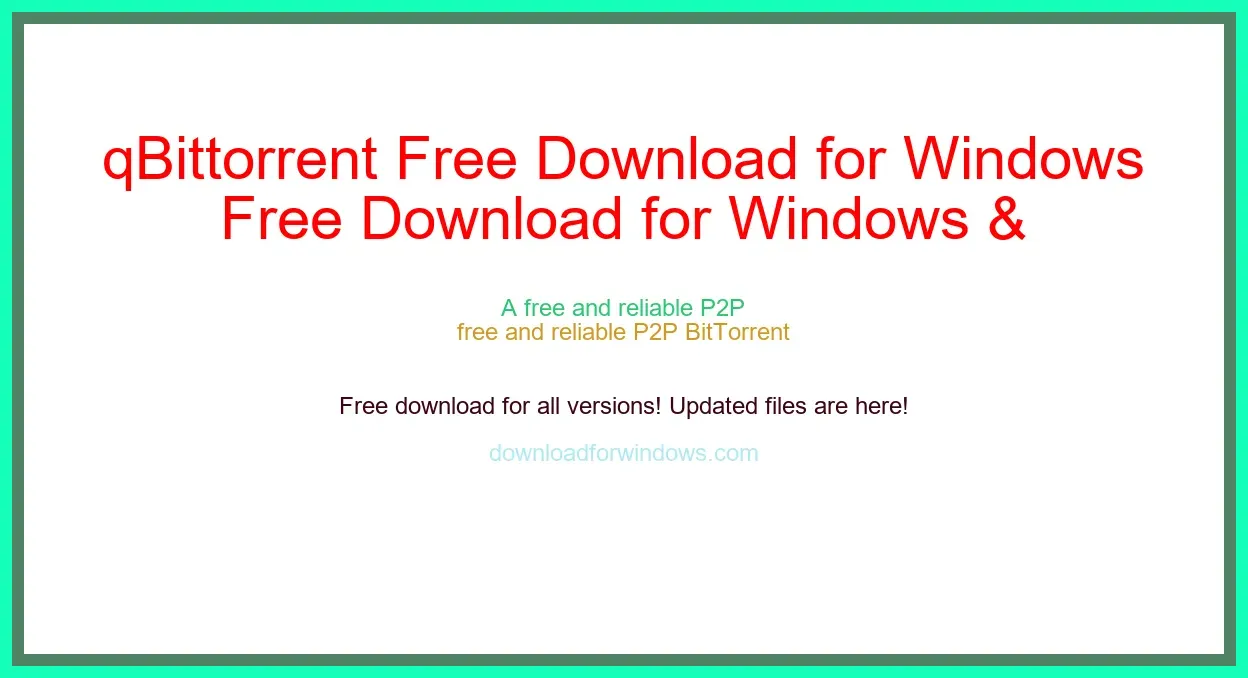 qBittorrent Free Download for Windows & Mac