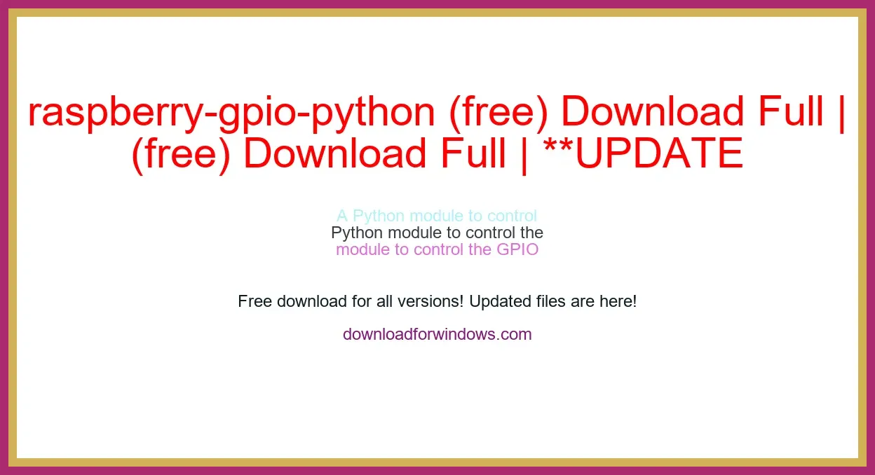 raspberry-gpio-python (free) Download Full | **UPDATE