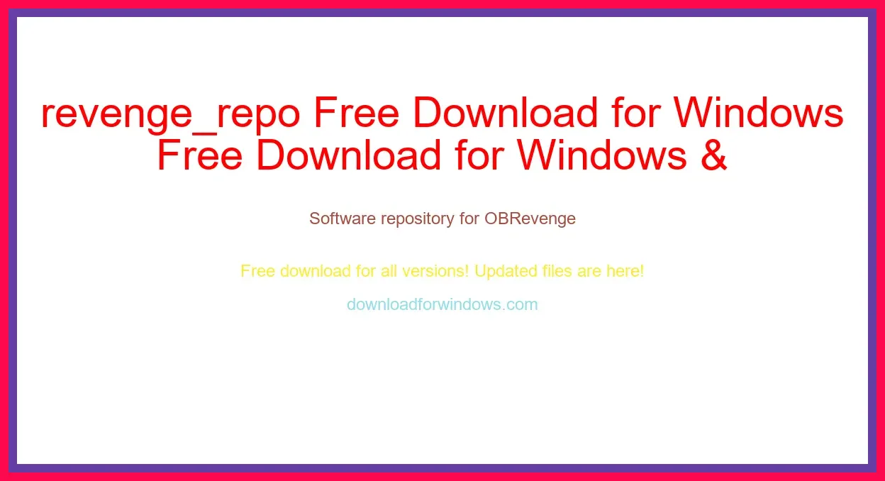 revenge_repo Free Download for Windows & Mac