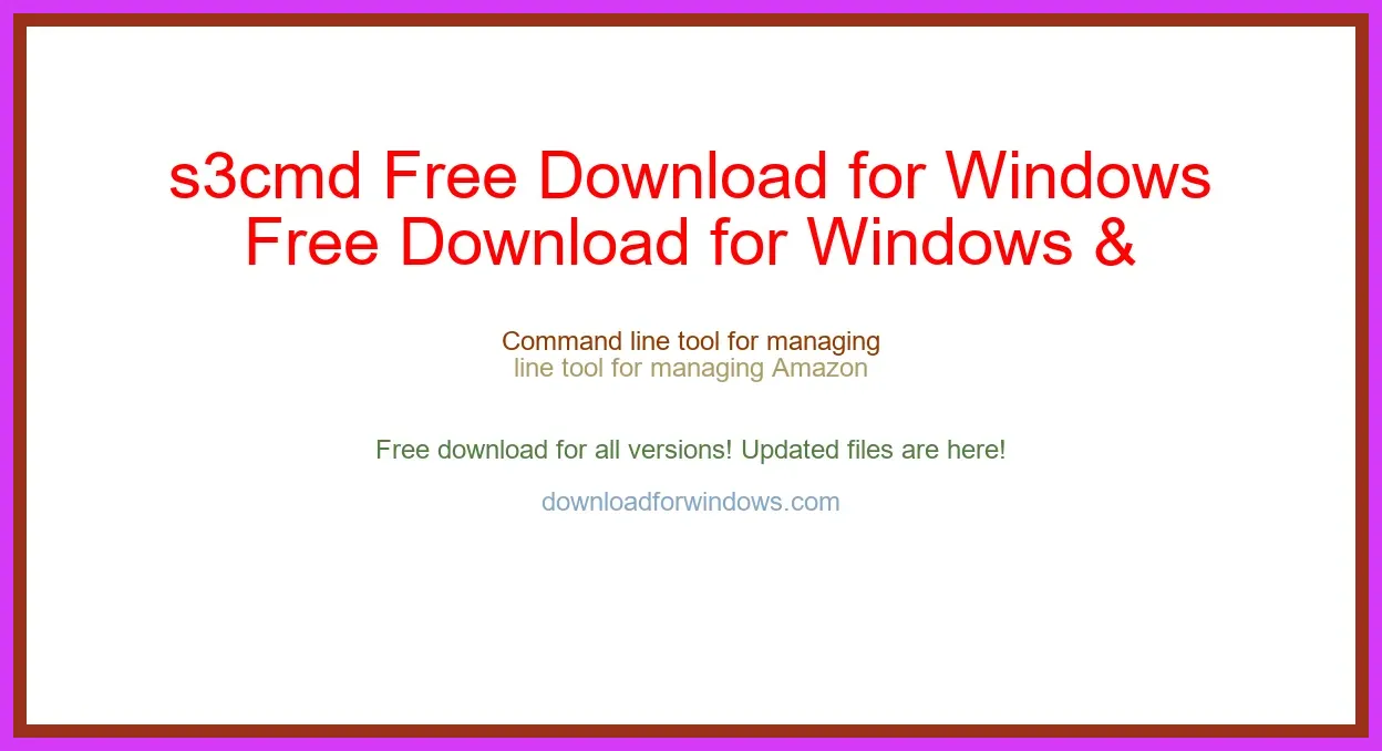 s3cmd Free Download for Windows & Mac