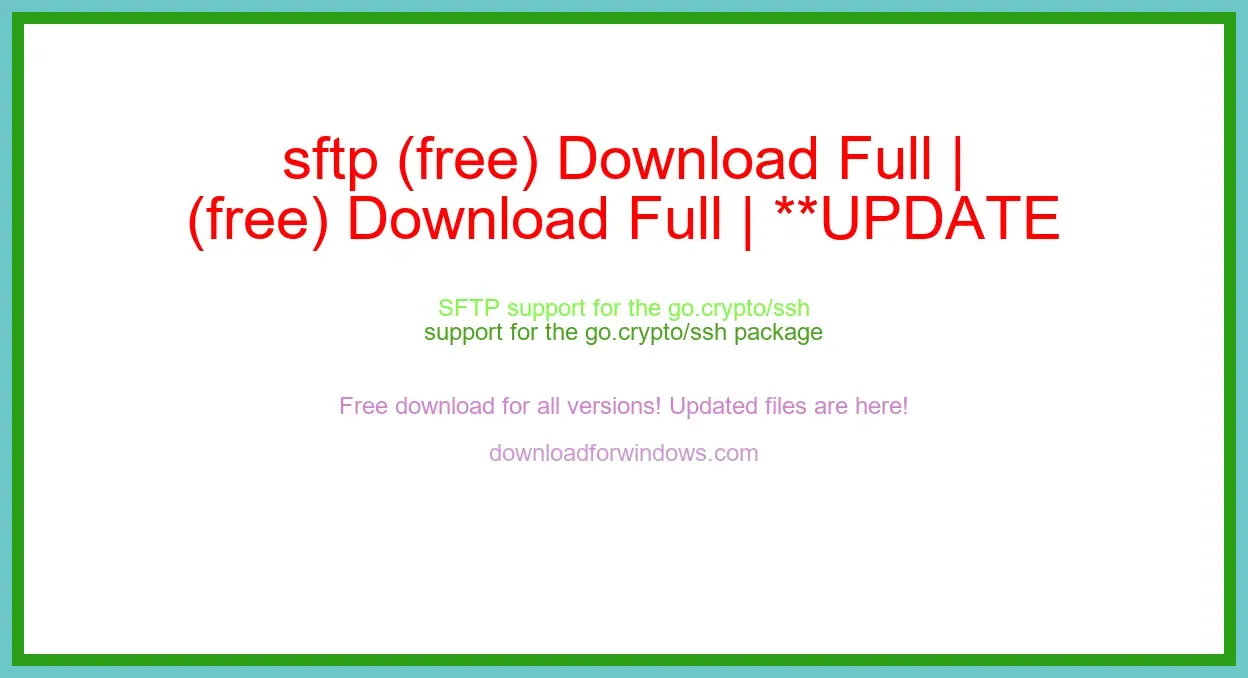 sftp (free) Download Full | **UPDATE