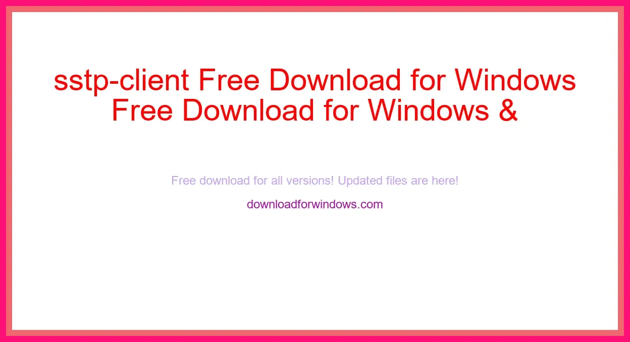 sstp-client Free Download for Windows & Mac