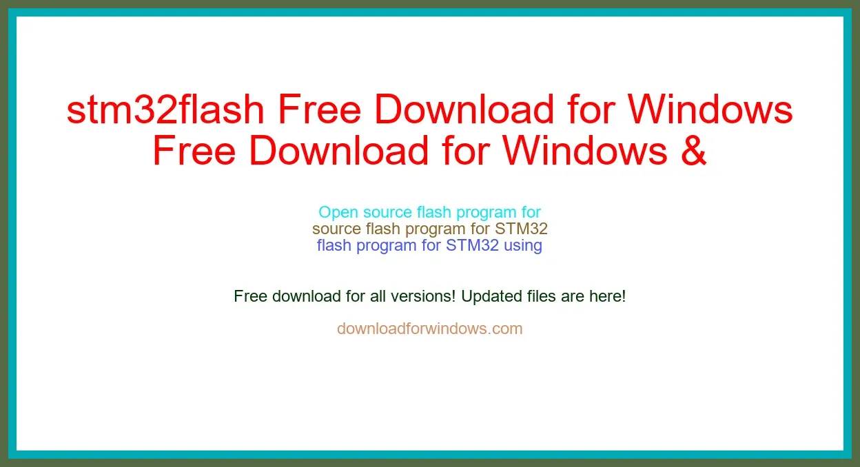 stm32flash Free Download for Windows & Mac