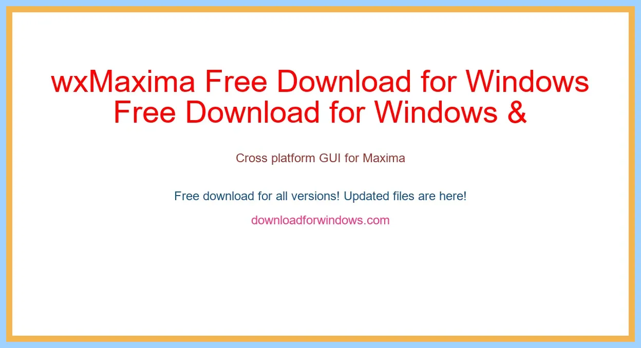 wxMaxima Free Download for Windows & Mac